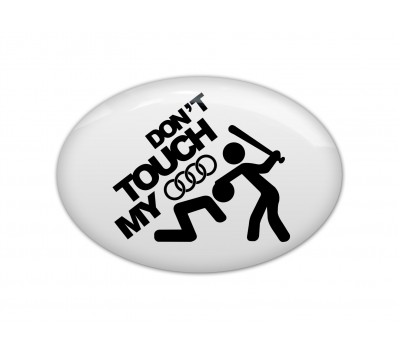 Don't Touch My Car white