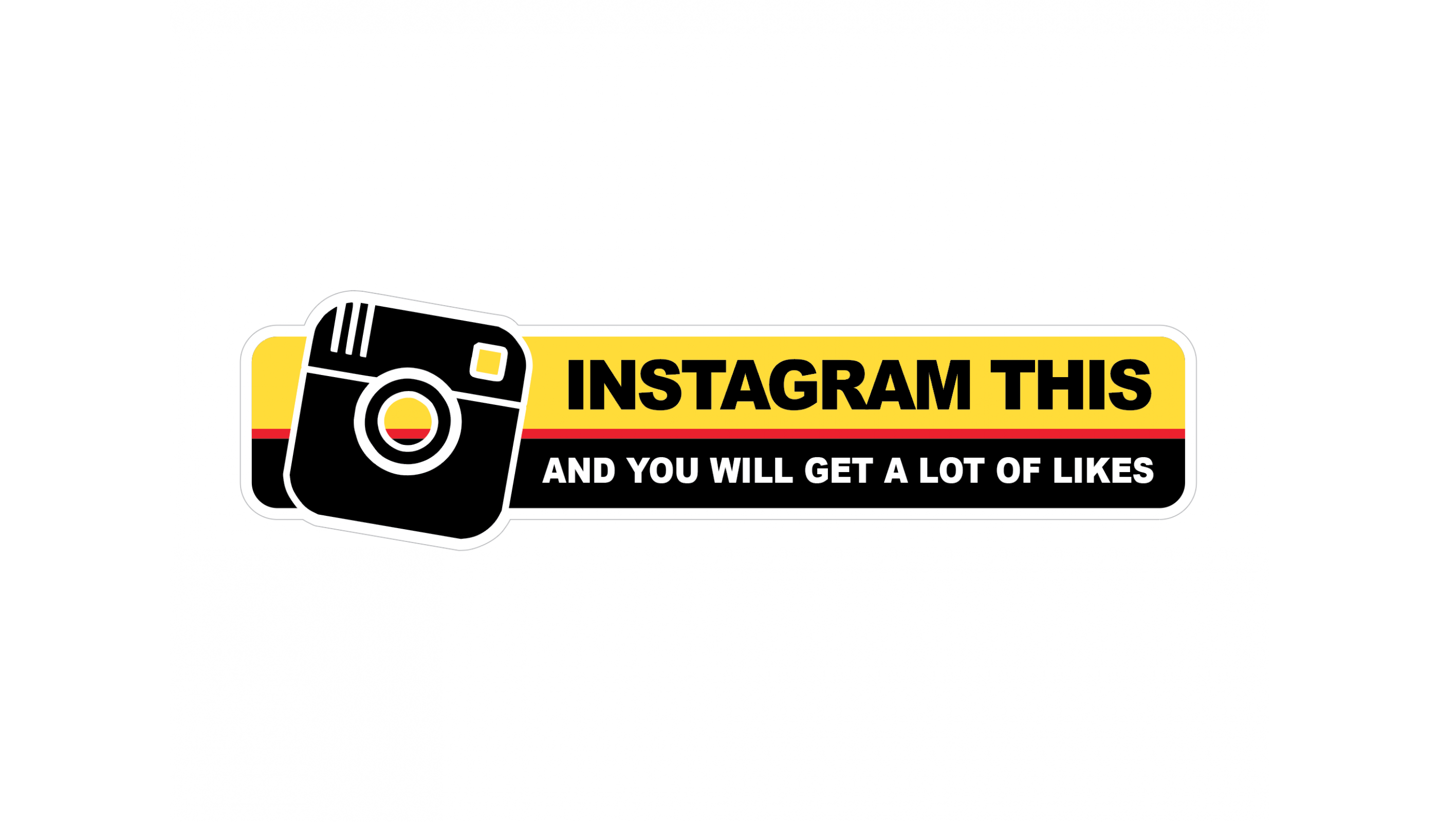 Instagram This and You Will Get a Lot of Likes